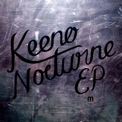 Keeno Nocturne Ep