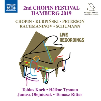 Tobias Koch Piano Music - CHOPIN, F.SCHUMANN, R.RACHMANINOV, S.KURPIŃSKI, K.K. (2nd Chopin Festival Hamburg 2019) (Koch, Tysman, Olejniczak, Ritter)