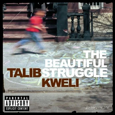 Talib Kweli The Beautiful Struggle