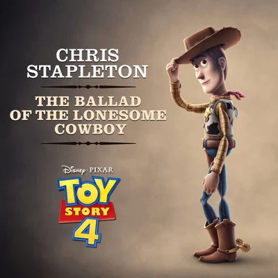 Chris Stapleton The Ballad of the Lonesome Cowboy (From Toy Story 4)