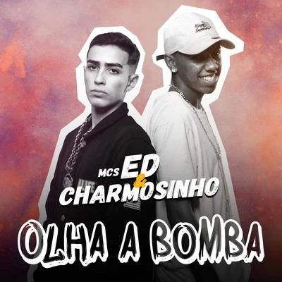 Mc Ed Olha a Bomba