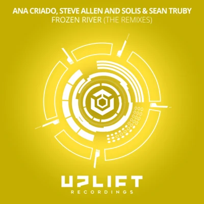 Ana Criado/Steve Allen/Solis & Sean Truby Frozen River (The Remixes)