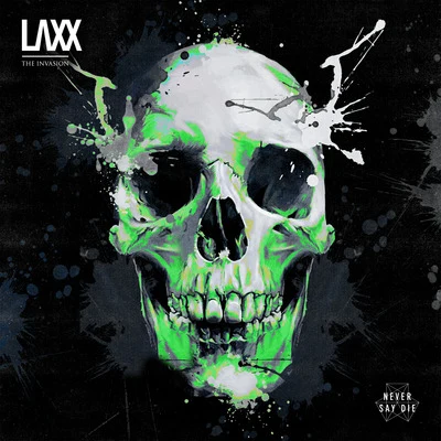 Laxx The Invasion