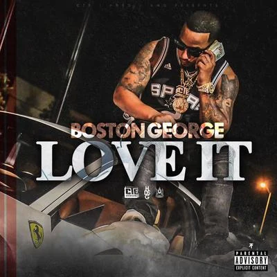 Boston George Love It