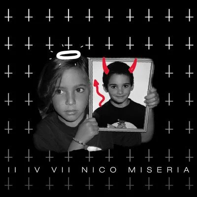 Nico Miseria II IV VII