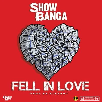 Show Banga Fell in Love - Single