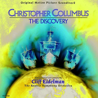 Cliff Eidelman Christopher Columbus: The Discovery