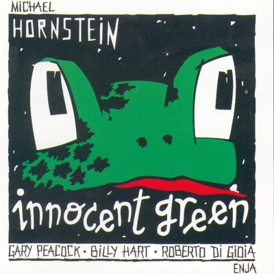 Michael Hornstein Innocent Green