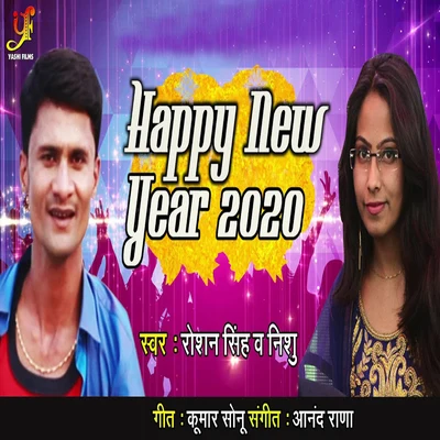 Roshan Singh/Nishu Happy New Year 2020 - Single