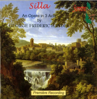 George Frideric Handel/Simon Baker/Denys Darlow Handel: Silla, HWV 10