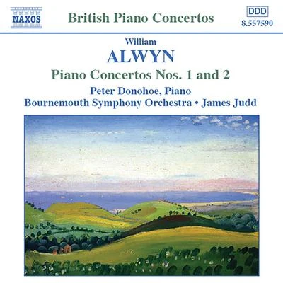 Peter Donohoe ALWYN: Piano Concertos Nos. 1 and 2Sonata alla toccata