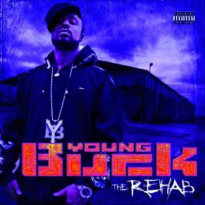 Young Buck The Rehab Screwed