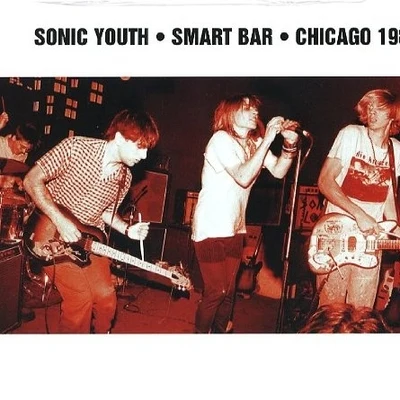 Sonic Youth Smart Bar Chicago 1985