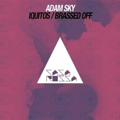 Adam Sky IquitosBrassed Off