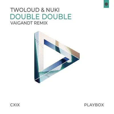 twoloud Double Double (Vaigandt Remix)