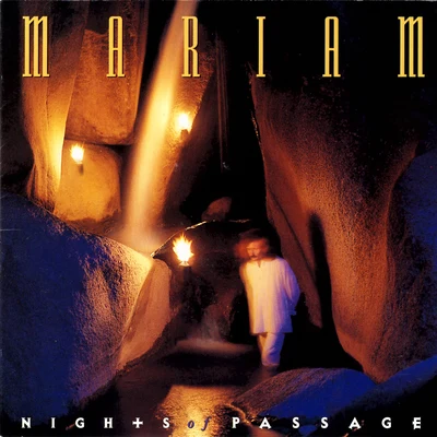 Mariam Nights Of Passage