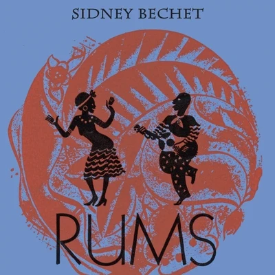 Sidney Bechet Rums