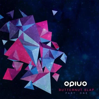 Opiuo Butternut Slap - Part 1