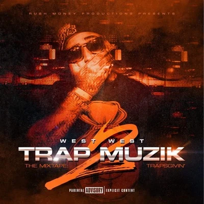 West West Trap Muzik, Vol. 2