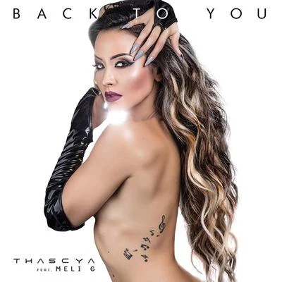 Thascya Back To You