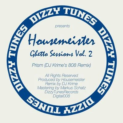 Housemeister Ghetto Sessions, Vol. 2 Remixed