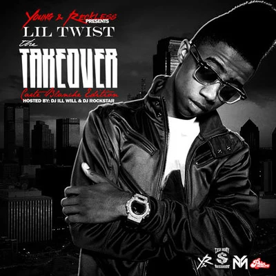 Lil Twist The Takeover (Carte Blanche Edition)