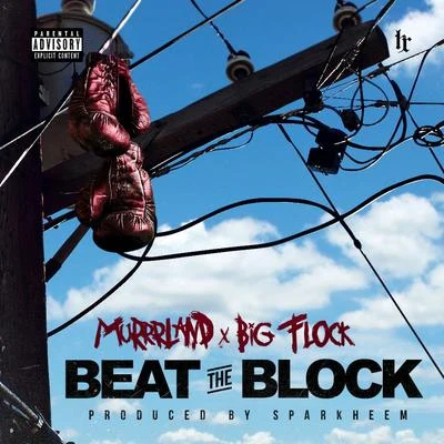 Big Flock/Murrrland Beat The Block