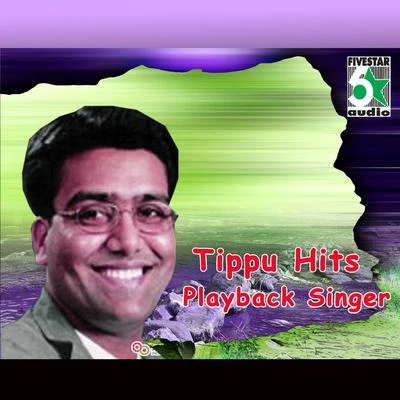 TIPPU Tippu Hits - Playback Singer