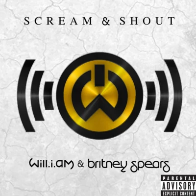 will.i.am/Britney Spears Scream & Shout