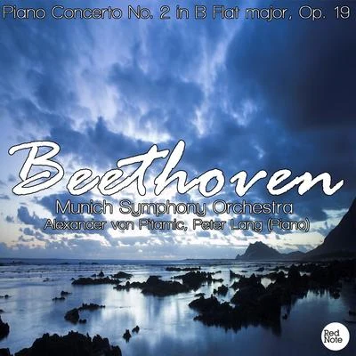 Munich Symphony Orchestra Beethoven: Piano Concerto No. 2 in B Flat major, Op. 19