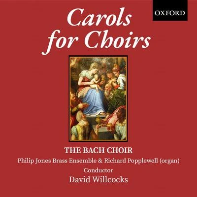 The Bach Choir/David Willcocks Carols for Choirs