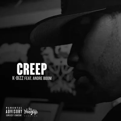 K-Bizz Creep (feat. Andre Boom)