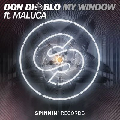 Don Diablo/Maluca My Window (Radio Edit)