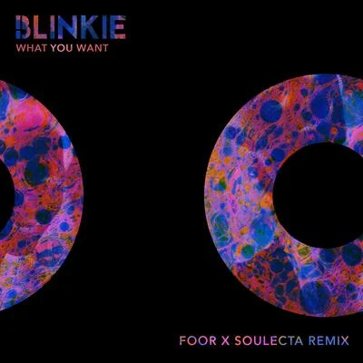 Blinkie What You Want (Foor Remix)