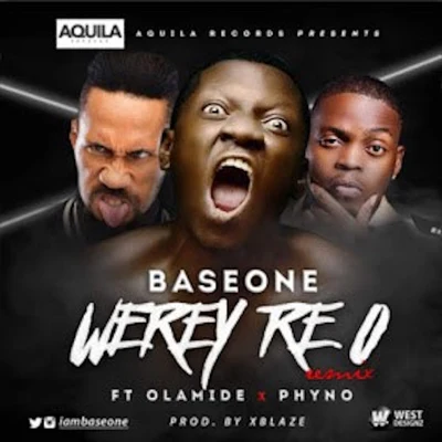 Base One Werey Re O (Remix)