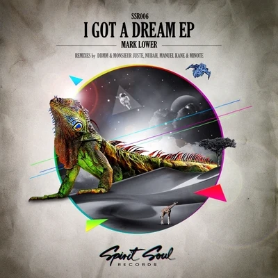 Mark Lower I Got A Dream EP