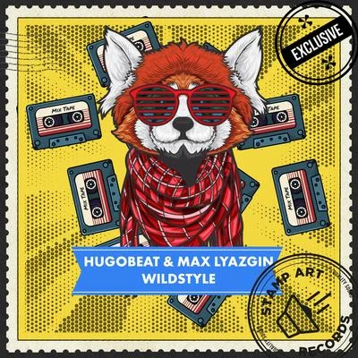 Max Lyazgin/Hugobeat Wildstyle