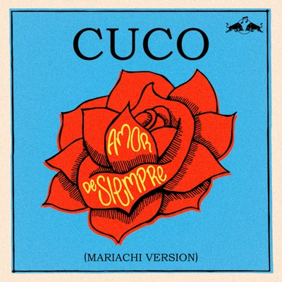 Cuco Amor de Siempre (Mariachi Version)