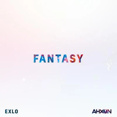 Exlo/AhXon Fantasy