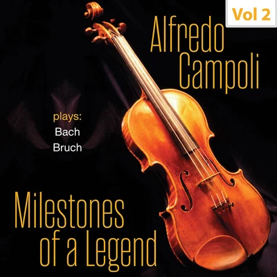 Alfredo Campoli/Royalton Kisch/The London Symphony Orchestra Milestones of a Legend: Alfredo Campoli, Vol. 2