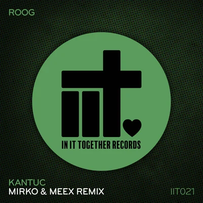 Roog Kantuc (Mirko & Meex Remix)