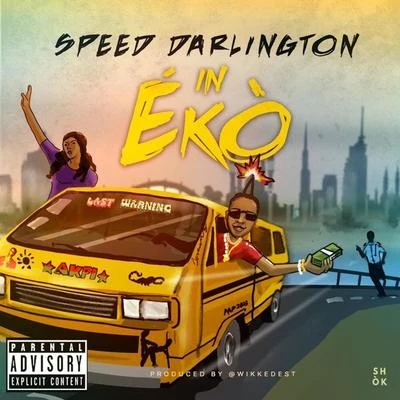 Speed Darlington In Eko