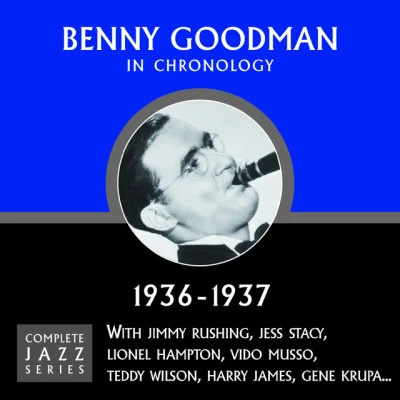 Benny Goodman Complete Jazz Series 1936 - 1937