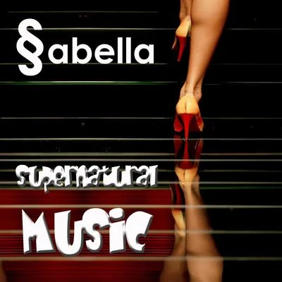 Sabella Supernatural Music