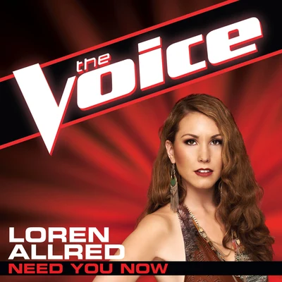 Loren Allred Need You Now