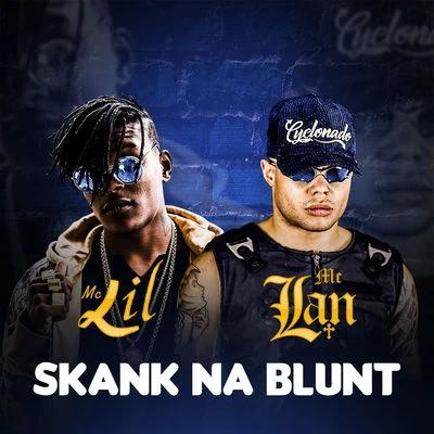 MC Lan Skank na Blunt