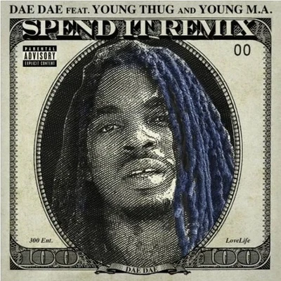 Dae Dae Spend It (Remix)