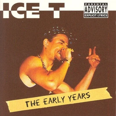 Ice T The Early Years