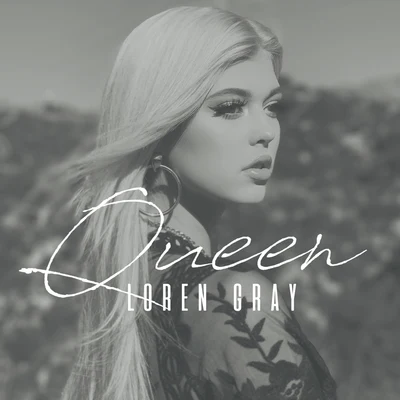 Loren Gray Queen