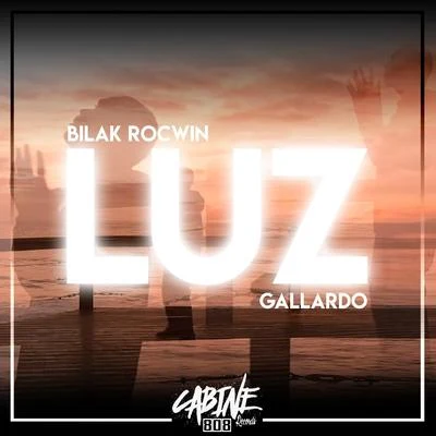 Bilak Rocwin/Gallardo/Cabine 808 Luz